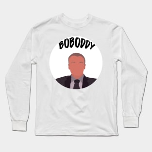 The Office Creed Boboddy Quote funny Long Sleeve T-Shirt